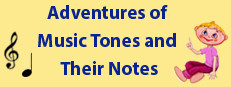 Adventures of musical tones and their notes