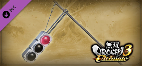 WARRIORS OROCHI 4 Ultimate - Weapon `Traffic Signal`
