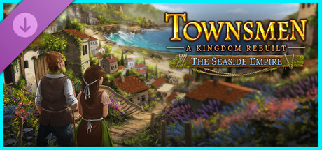 Townsmen - A Kingdom Rebuilt: The Seaside Empireの作品画像