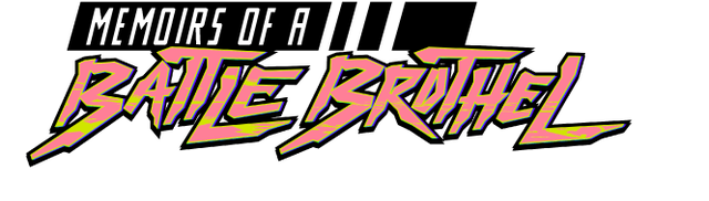 Memoirs of a Battle Brothel
