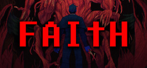 FAITH: The Unholy Trinity