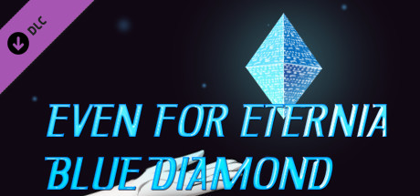 Even For Eternia: Blue Diamond banner