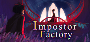 Impostor Factory《影子工厂》