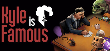 Kyle is Famous: Complete Edition banner image
