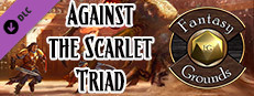 Fantasy Grounds - Pathfinder 2 RPG - Age of Ashes AP 5: Against the Scarlet Triad (PFRPG2) Small Capsule Image