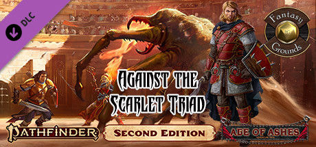 Fantasy Grounds - Pathfinder 2 RPG - Age of Ashes AP 5: Against the Scarlet Triad (PFRPG2) Header Image