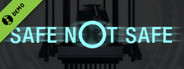 Safe Not Safe Demo