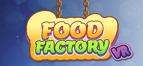 FOOD FACTORY VR Cheat Engine/CT