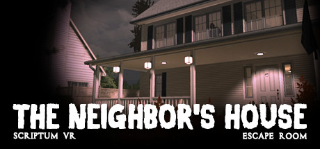 Scriptum VR: The Neighbor's House Escape Room Cheat Engine/CT