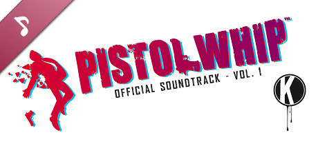 Pistol Whip Official Soundtrack Vol. 1 banner image