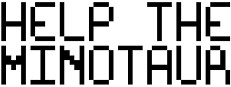 Help The Minotaur