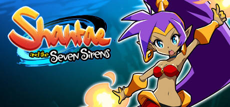 Shantae and the Seven Sirens cover image