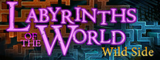 Labyrinths of the World: The Wild Side Collector's Edition
