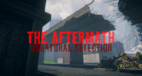 The Aftermath: Unnatural Selection