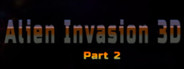 Alien Invasion 3D part 2