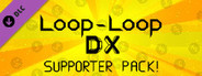 Loop-Loop DX: Supporter Pack