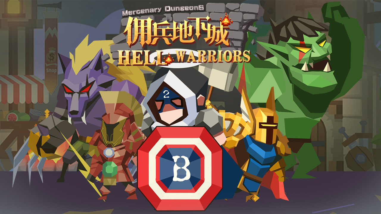 #1. 佣兵地下城/Hell Warriors (Steam) Podle: Elementman Technology