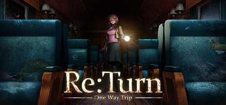 Re:Turn - One Way Trip banner