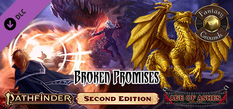 Fantasy Grounds - Pathfinder 2 RPG - Age of Ashes AP 6: Broken Promises (PFRPG2) Header Image