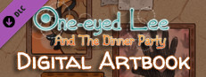 One-Eyed Lee and the Dinner Party Digital Artbook в Steam