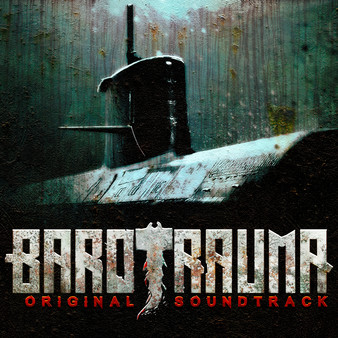 Barotrauma - Soundtrack