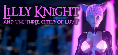 Lilly Knight and the Three Cities of Lust steam charts