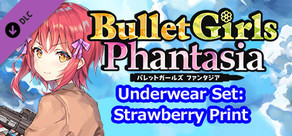 Bullet Girls Phantasia - Underwear Set: Strawberry Print