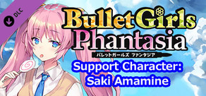 Bullet Girls Phantasia - Support Character: Saki Amamine