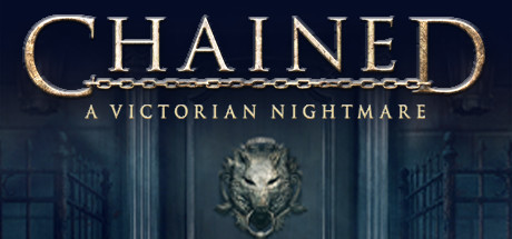 Chained: A Victorian Nightmare banner