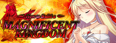 How to Build a Magnificent Kingdom