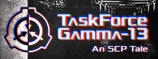 TaskForce Gamma-13 : An SCP Tale
