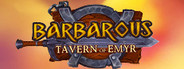 Barbarous: Tavern Of Emyr