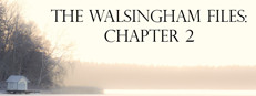The Walsingham Files - Chapter 2