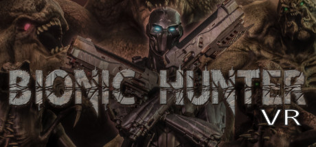 Image for Bionic Hunter VR