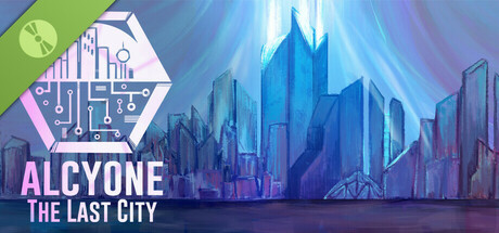 Alcyone: The Last City Demo cover art