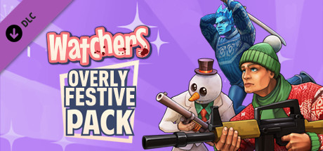 Watchers: Overly Festive Pack cover art