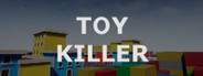 Toy Killer