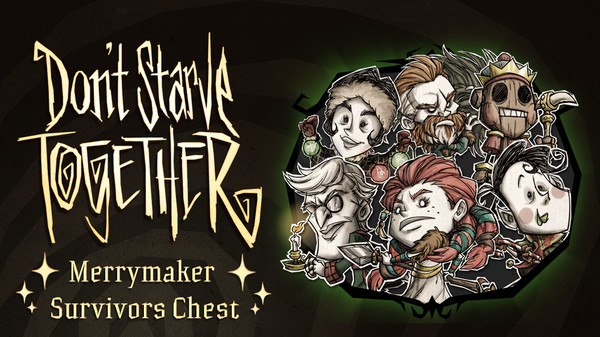 KHAiHOM.com - Don't Starve Together: Merrymaker Survivors Chest