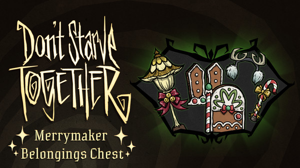 Don't Starve Together: Merrymaker Belongings Chest