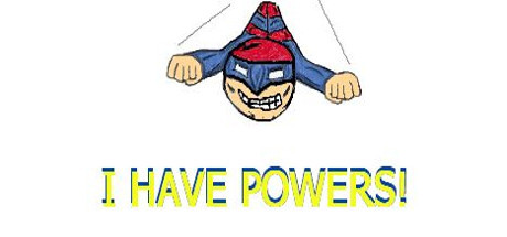 I Have Powers! banner