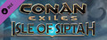 Conan Exiles Enhanced: Isle of Siptah