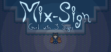 Mix-Sign: Girl with 3 Signs:神話の力を解き放つ少女