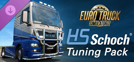 Euro Truck Simulator 2 - HS-Schoch Tuning Pack