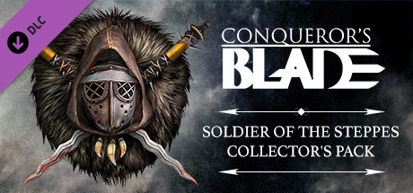 Conqueror's Blade — Soldier of the Steppes Pack banner