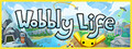 Wobbly Life header image
