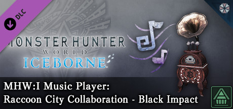 Monster Hunter World: Iceborne - MHW:I Music Player: Raccoon City Collaboration - Black Impact banner image