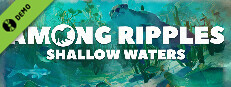 Among Ripples: Shallow Waters Demo Small Capsule Image