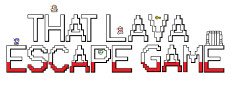 That Lava Escape Game