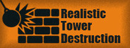 Realistic Tower Destruction