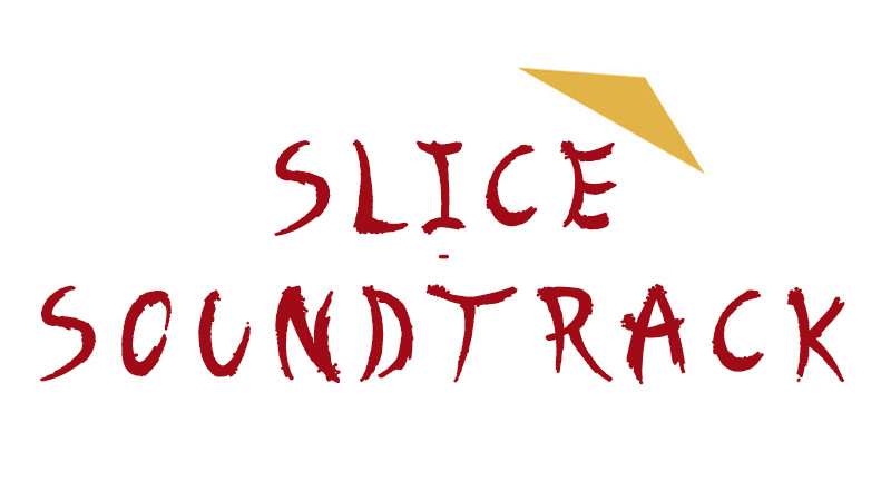 SLICE - Soundtrack Featured Screenshot #1